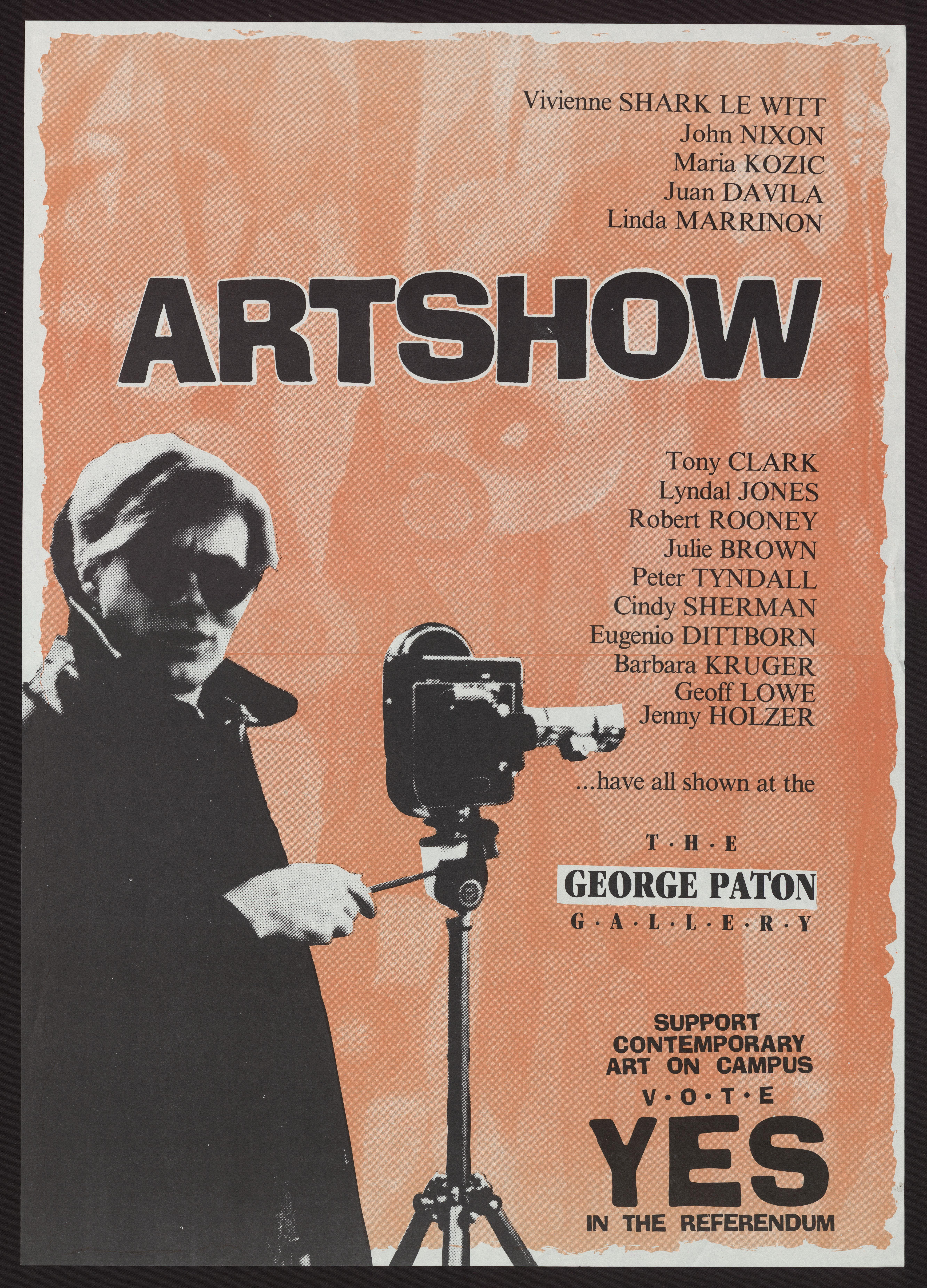Poster Art Show  c.1986 On September 28 1985, the Union Board voted to close the George Paton Gallery, however due to a variety of legal obligations, such as existing contracts with staff, the decision was reversed by the Vice Chancellor and a reprieve was granted to August 1986. In the interim the fate of the gallery was to be decided by two referenda of the student body.  George Paton Gallery Collection, 1990.0144.0534  University of Melbourne Archives 